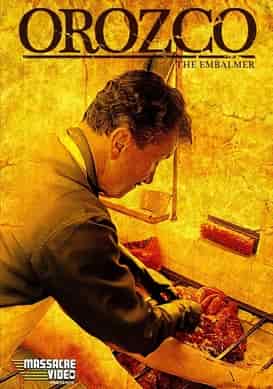 Orozco the Embalmer Uncut Full Movie Watch Online HD Eng Subs 