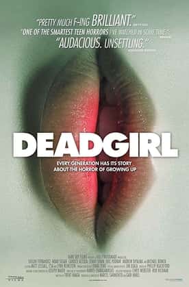 Deadgirl Uncut Full Movie Watch Online HD Eng Subs 2008 