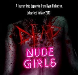 Dead Nude Girls Uncut Full Movie Watch Online HD 2013 