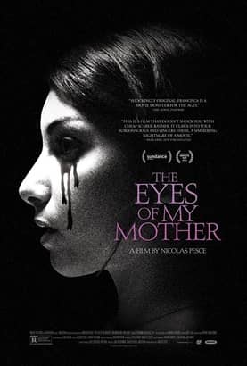 The Eyes of My Mother Uncut Full Movie Watch Online HD Eng Subs 