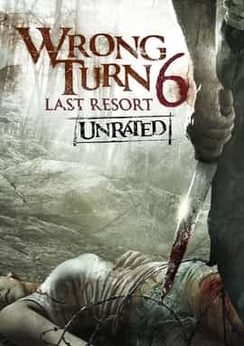 Wrong Turn 6 Uncut Full Movie Watch Online HD Eng Subs 