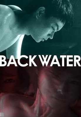 Backwater 2013 Uncut Full Movie Watch Online HD Eng Subs 