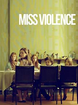 Miss Violence 2013 Uncut Full Movie Watch Online HD Eng Subs 