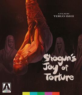 Shogun’s Joy of Torture (1968)